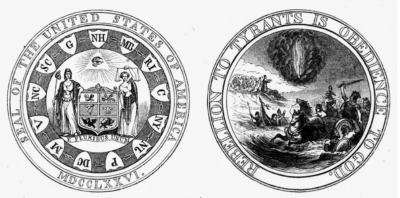 An engraving of two sides of a seal. One says "Seal of the United States of America." The other has an image of Moses parting the Red Sea and says "Rebellion to tyrants is obedience to God."